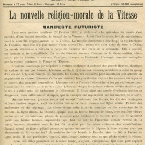 La nouvelle Religion-Morale de la Vitesse: Tommaso Marinetti
